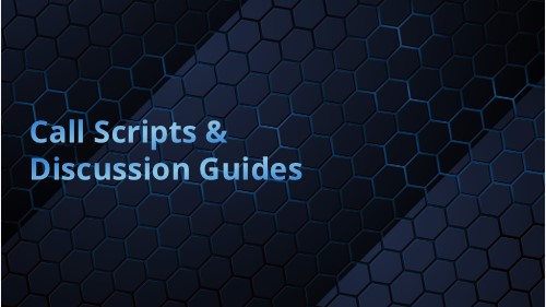 Call Scripts and Discussion Guides Content Collection
