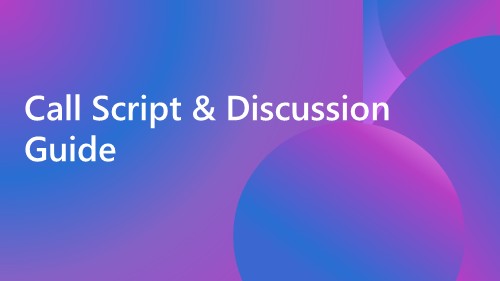 Call Script and Discussion Guide