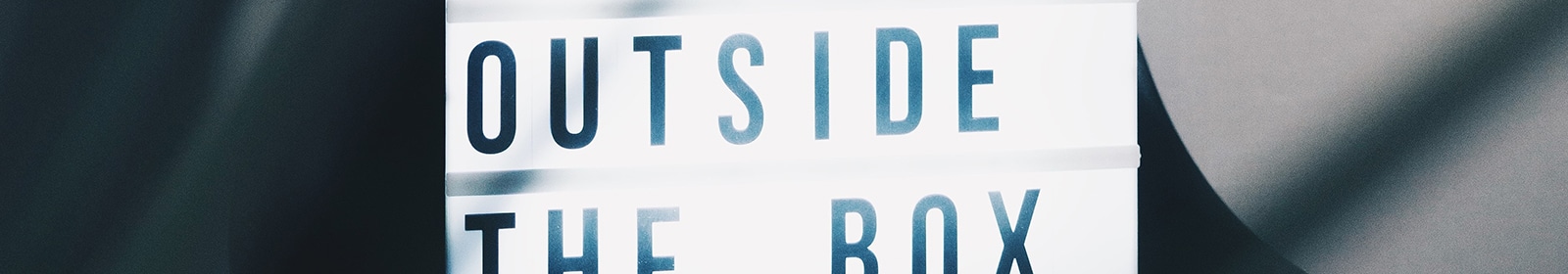 think outside the box