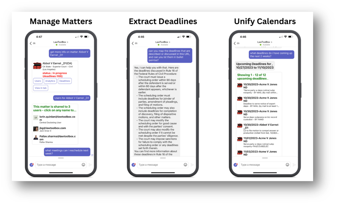 A set of screenshots of LawToolBox for Teams on a mobile phone shows three common uses of the app. The text at the top reads “Manage Matters,” “Extract Deadlines,” and “Unify Calendars.”